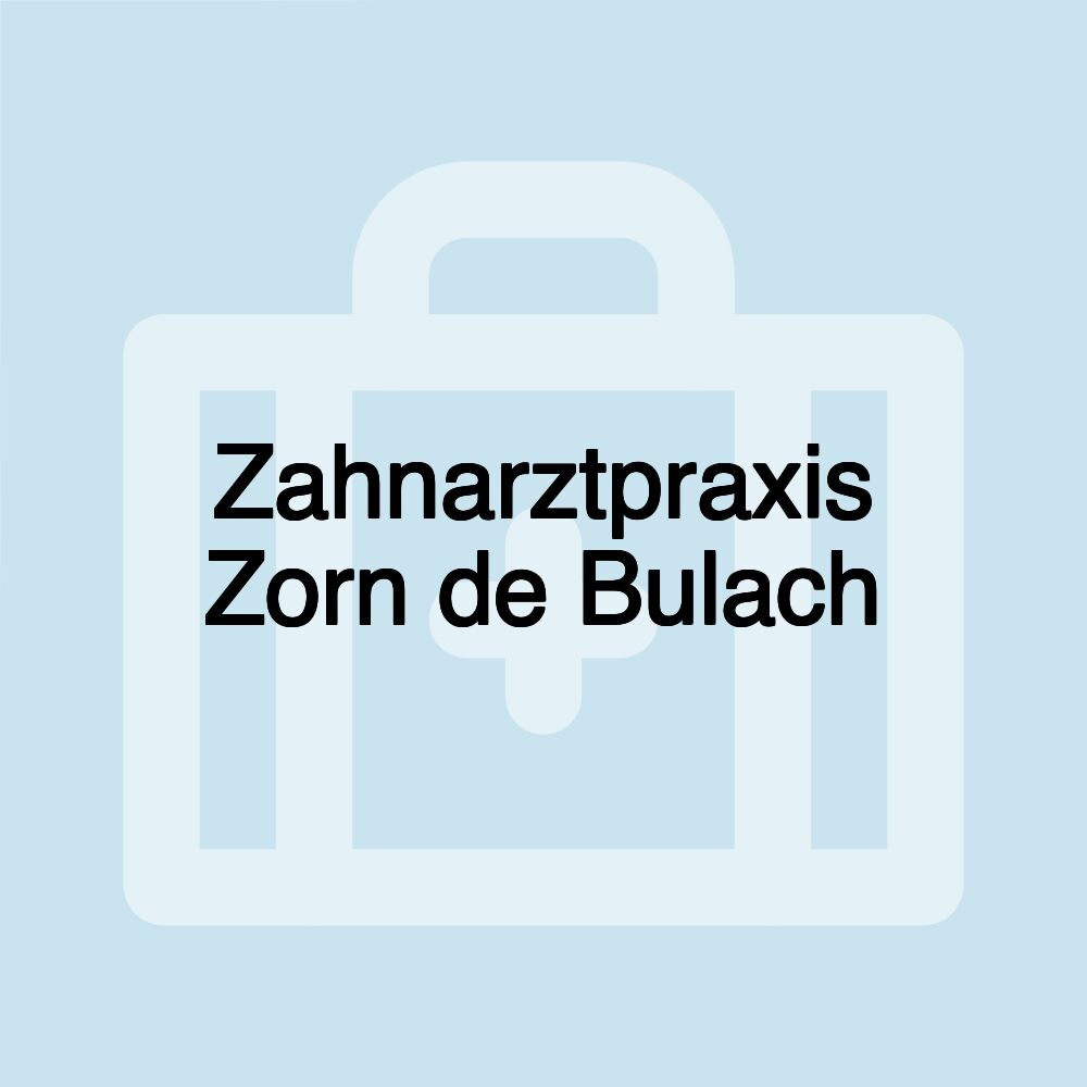 Zahnarztpraxis Zorn de Bulach