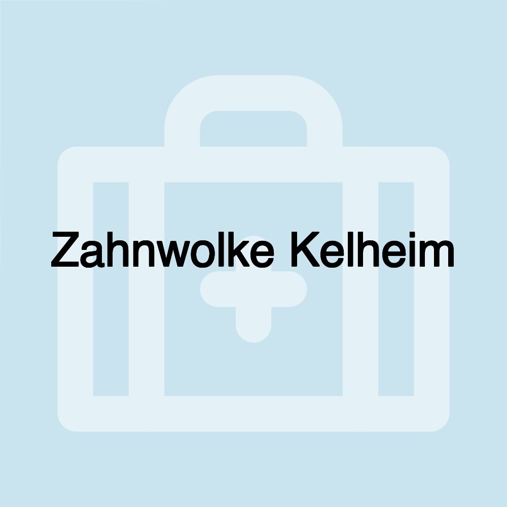 Zahnwolke Kelheim