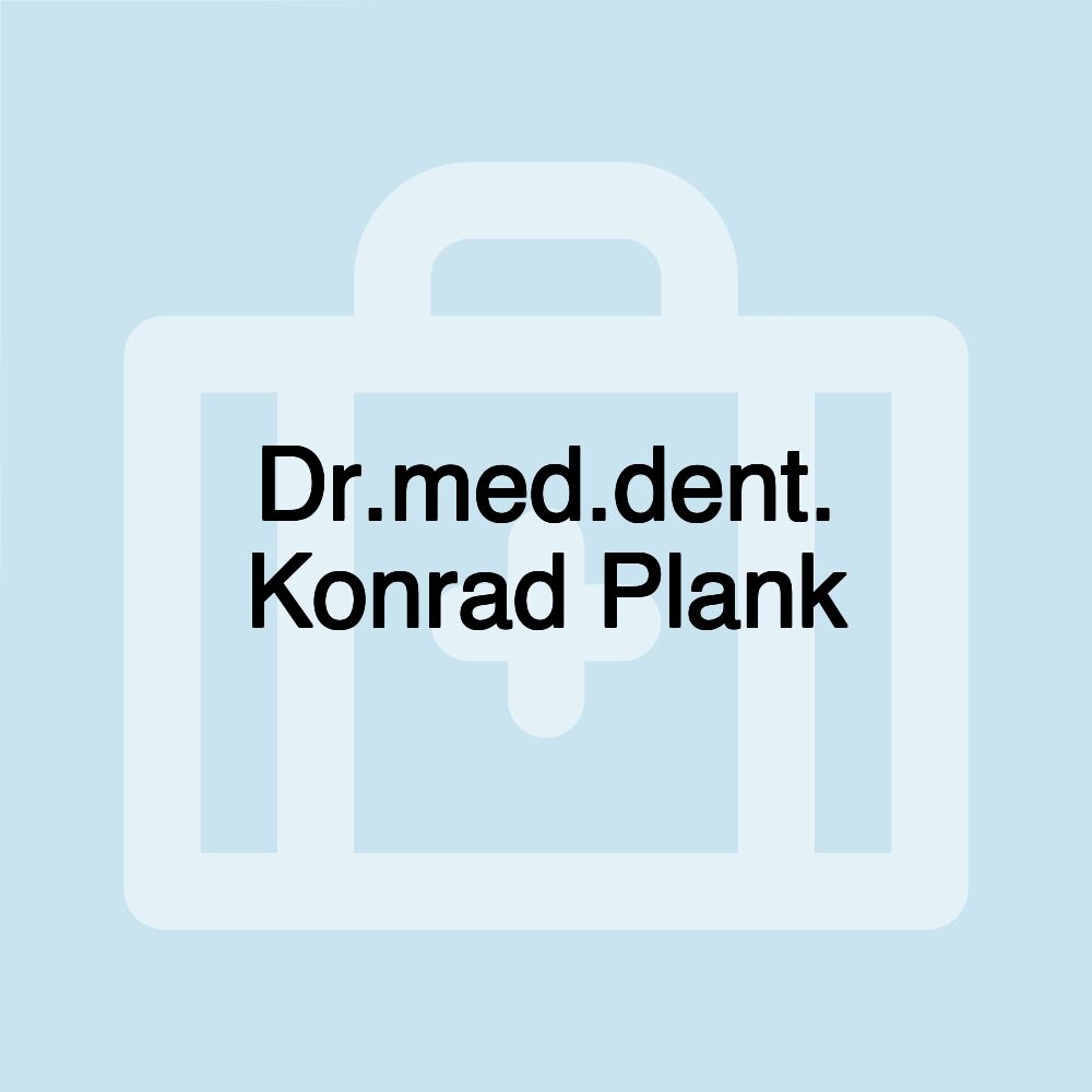 Dr.med.dent. Konrad Plank