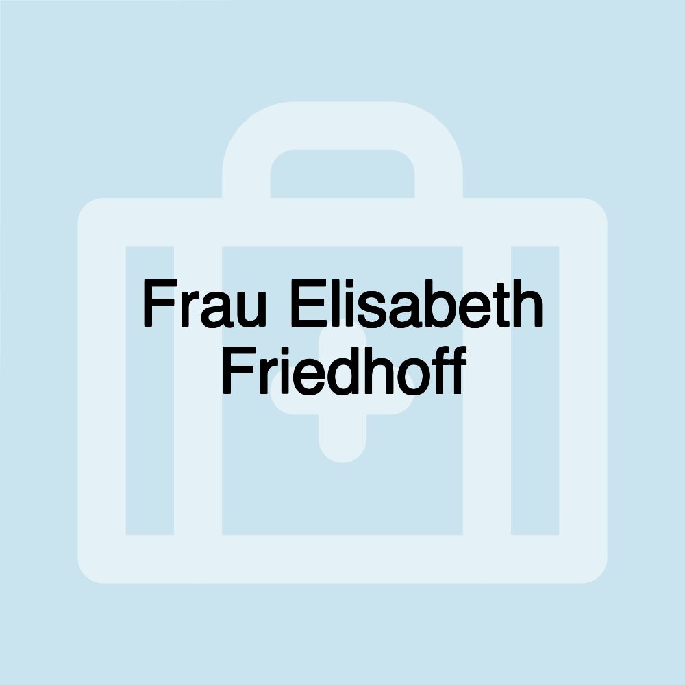 Frau Elisabeth Friedhoff