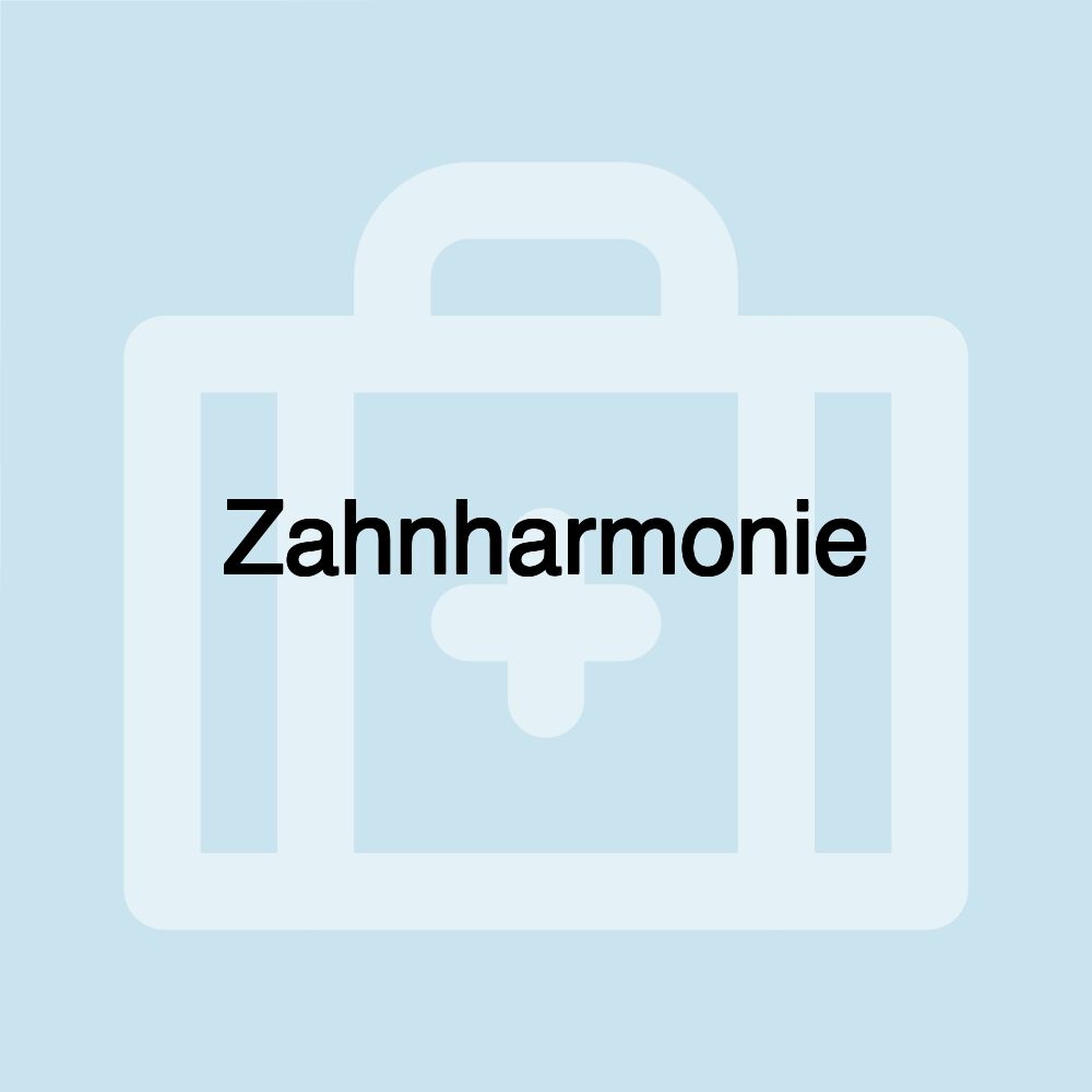 Zahnharmonie