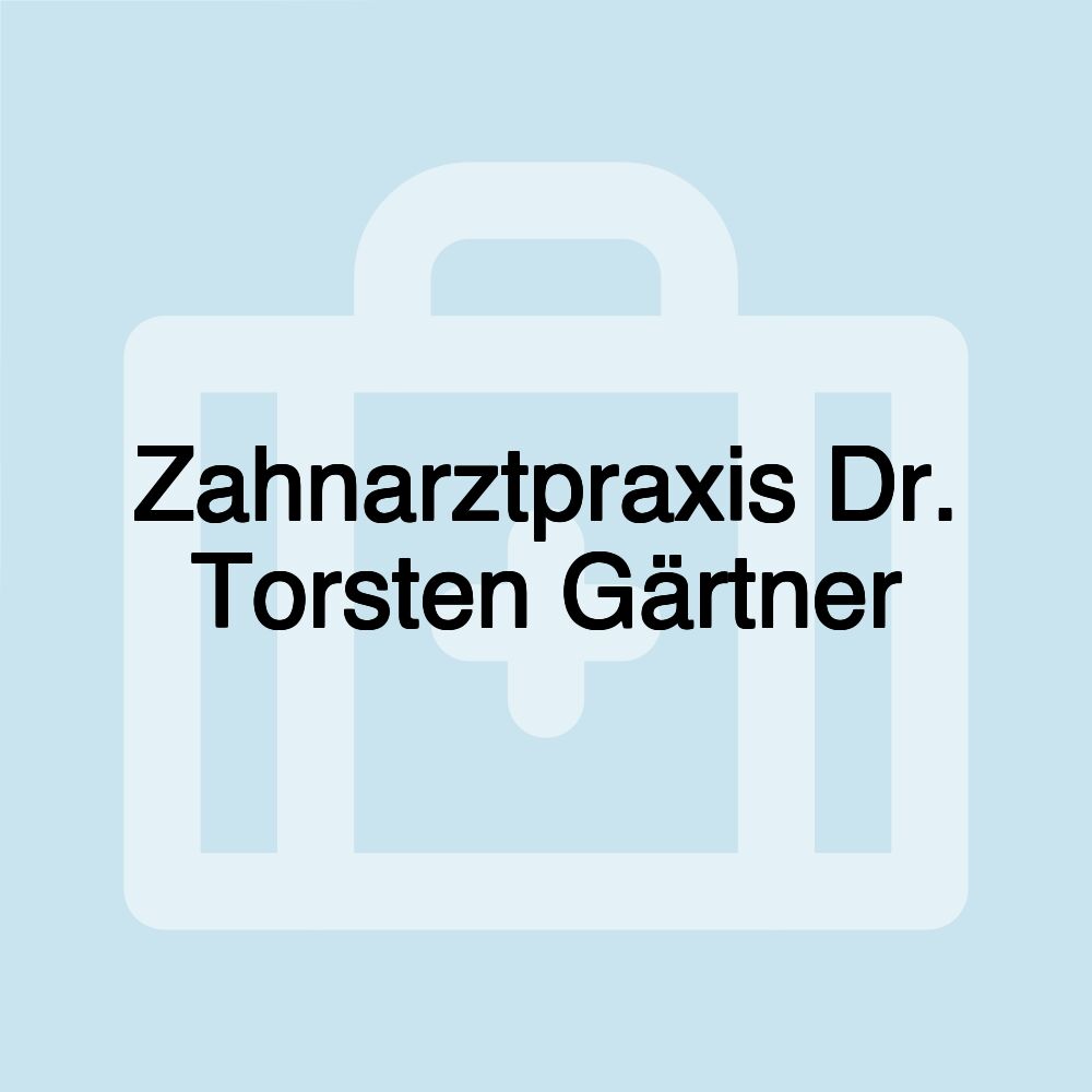 Zahnarztpraxis Dr. Torsten Gärtner