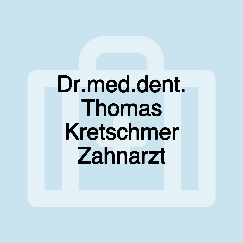 Dr.med.dent. Thomas Kretschmer Zahnarzt