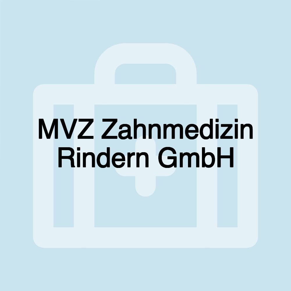 MVZ Zahnmedizin Rindern GmbH