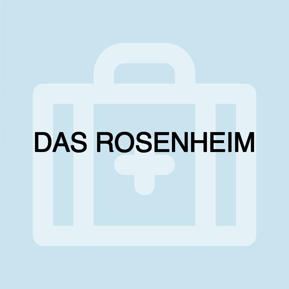 DAS ROSENHEIM