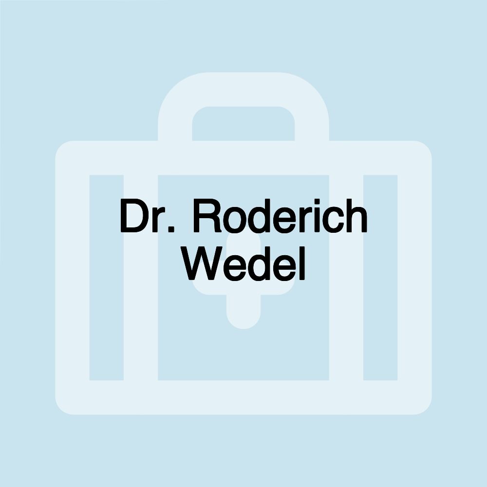 Dr. Roderich Wedel