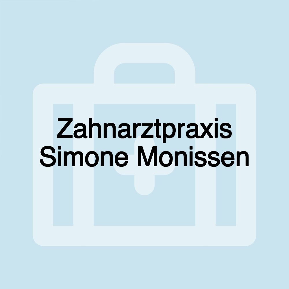 Zahnarztpraxis Simone Monissen