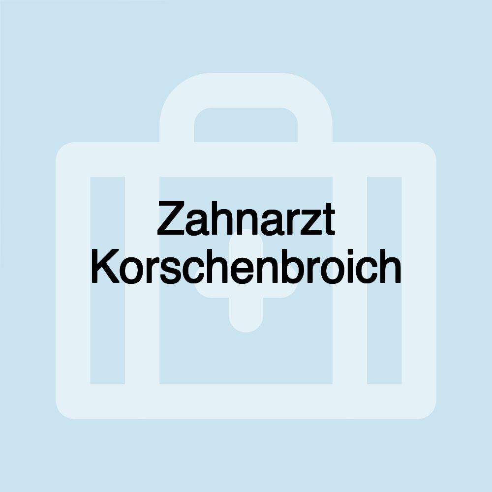 Zahnarzt Korschenbroich