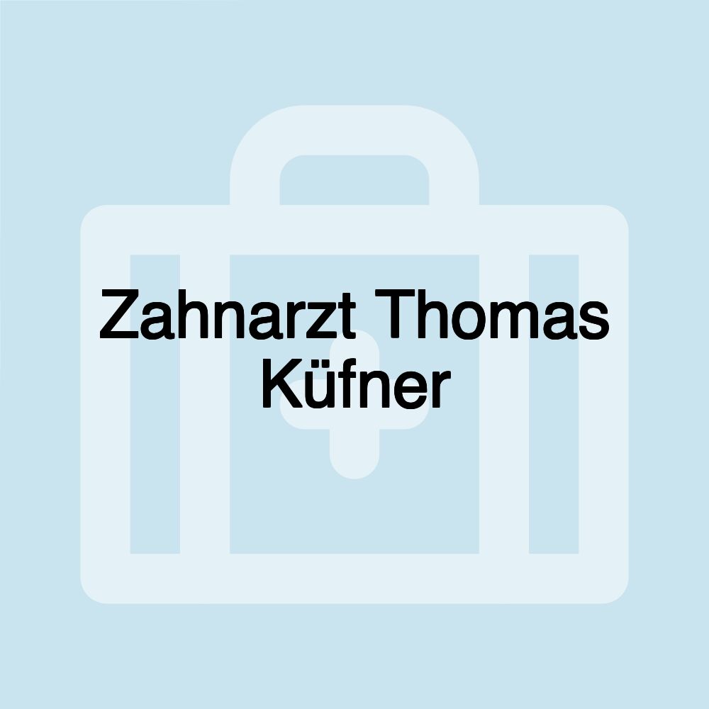 Zahnarzt Thomas Küfner