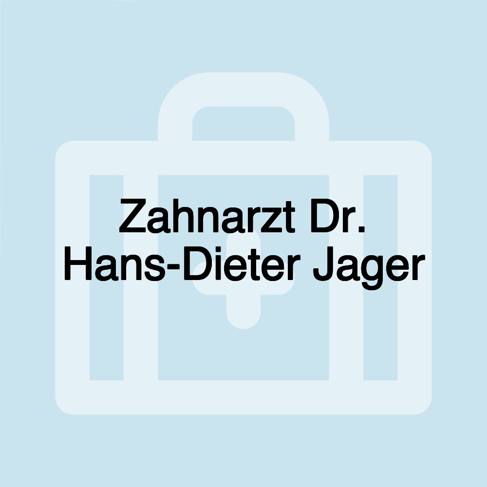 Zahnarzt Dr. Hans-Dieter Jager