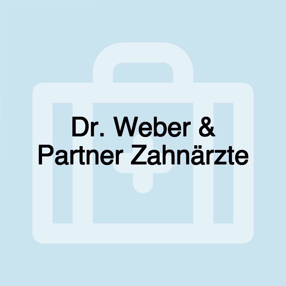 Dr. Weber & Partner Zahnärzte