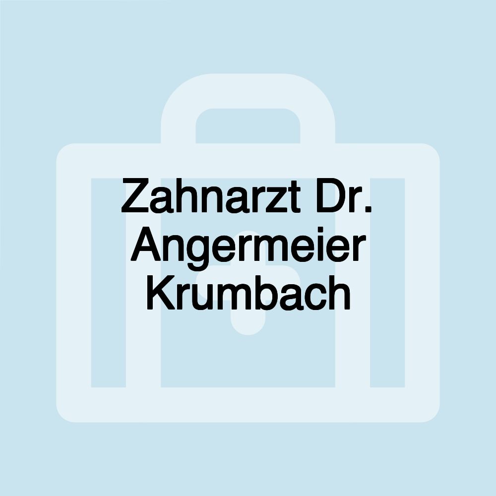 Zahnarzt Dr. Angermeier Krumbach