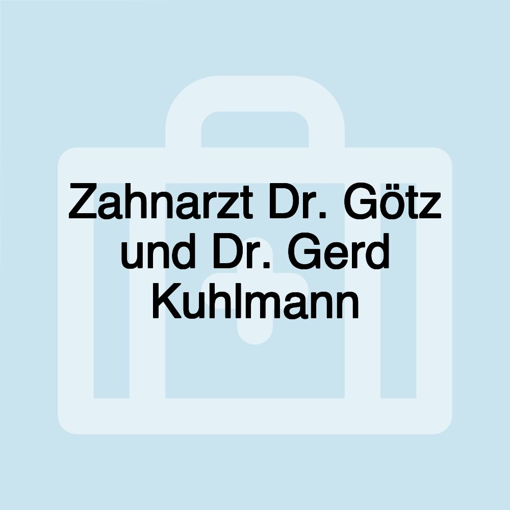 Zahnarzt Dr. Götz und Dr. Gerd Kuhlmann