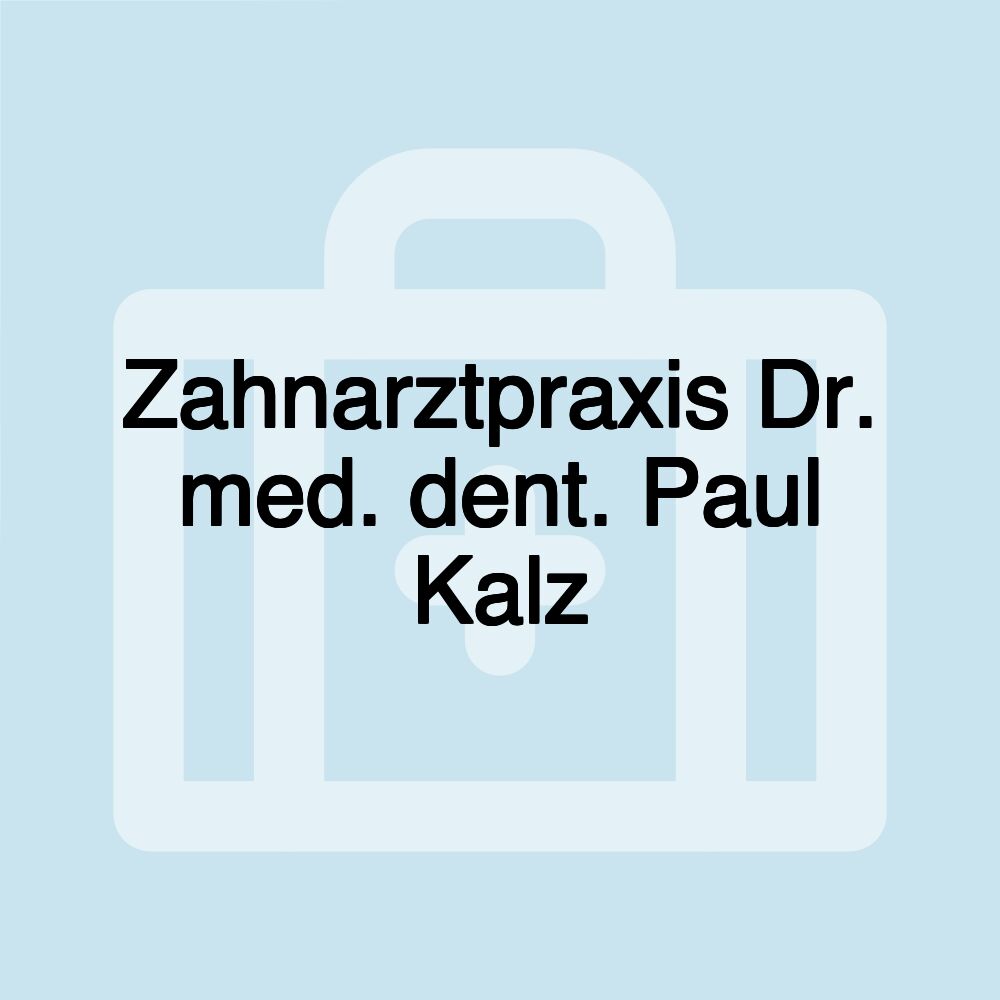 Zahnarztpraxis Dr. med. dent. Paul Kalz