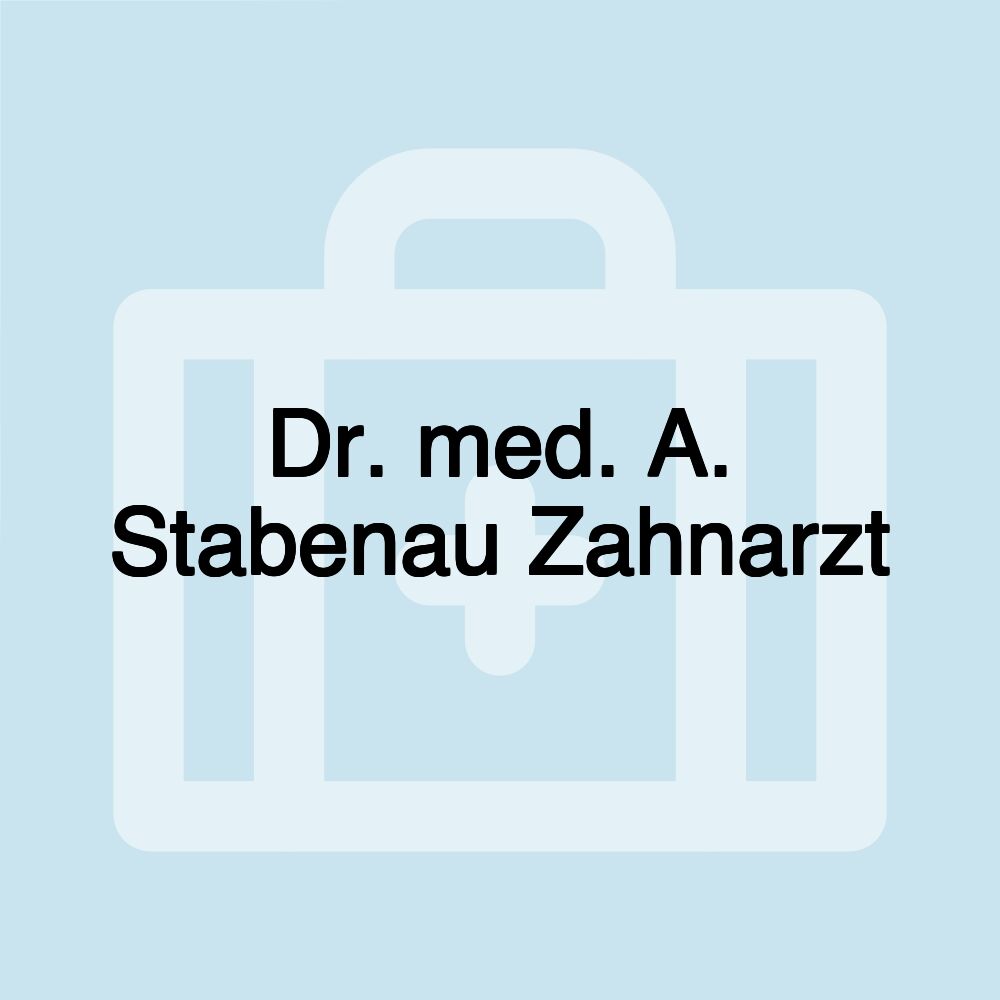 Dr. med. A. Stabenau Zahnarzt