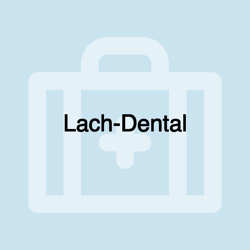 Lach-Dental