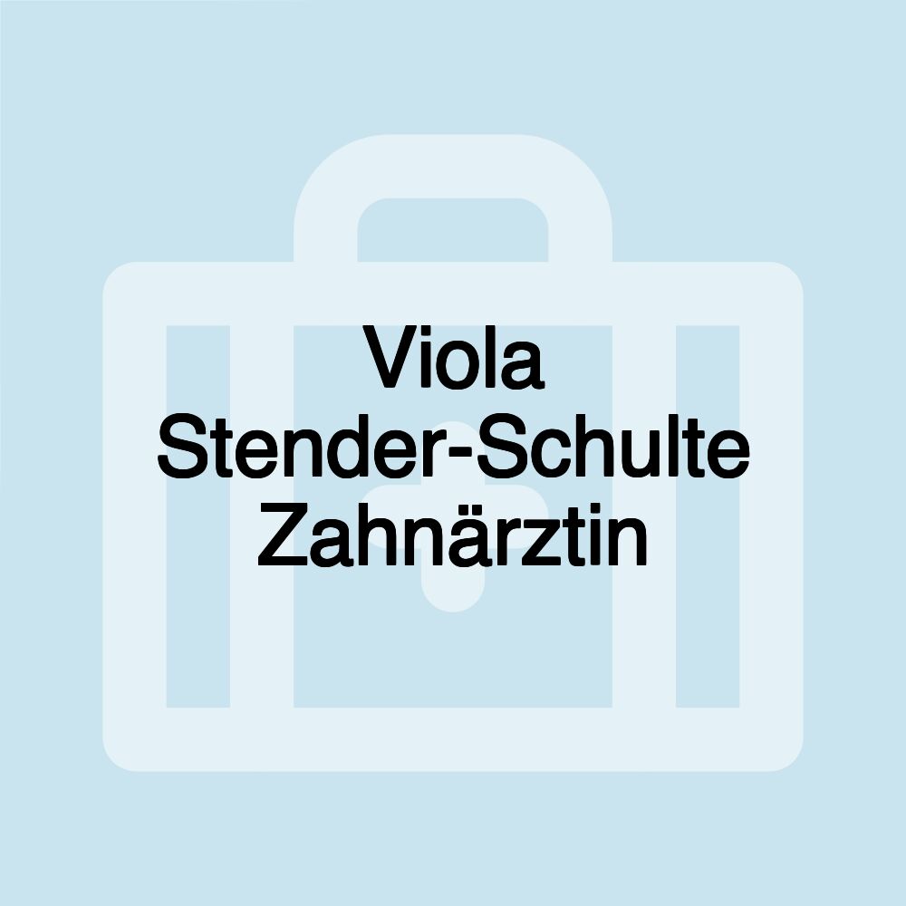 Viola Stender-Schulte Zahnärztin