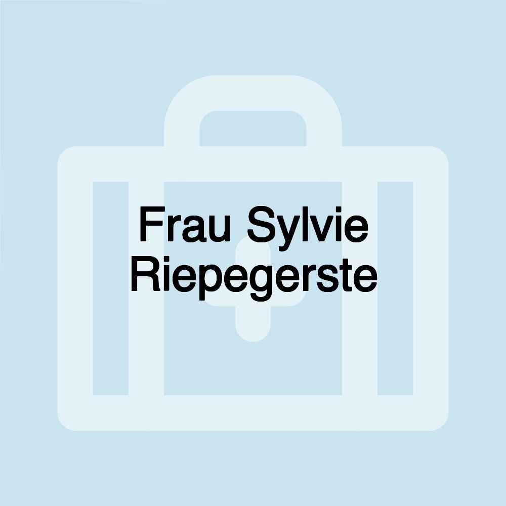 Frau Sylvie Riepegerste