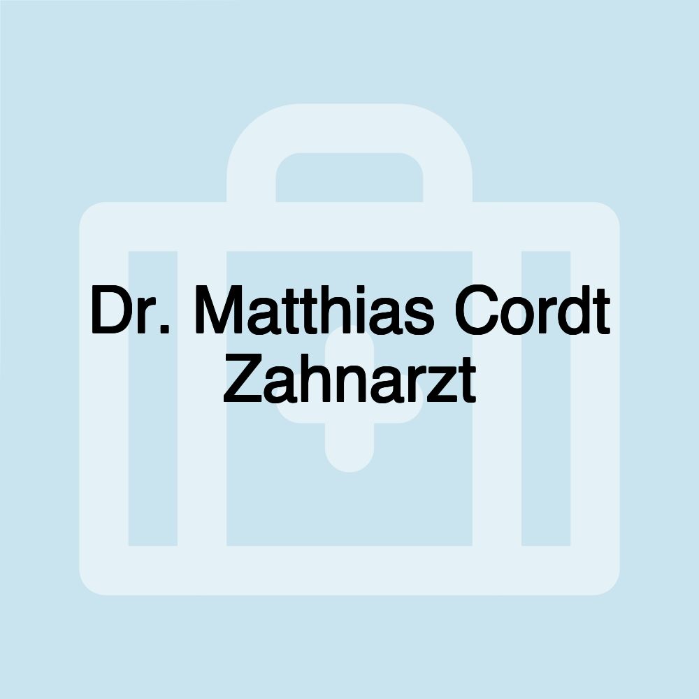 Dr. Matthias Cordt Zahnarzt