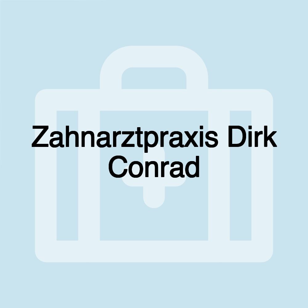 Zahnarztpraxis Dirk Conrad