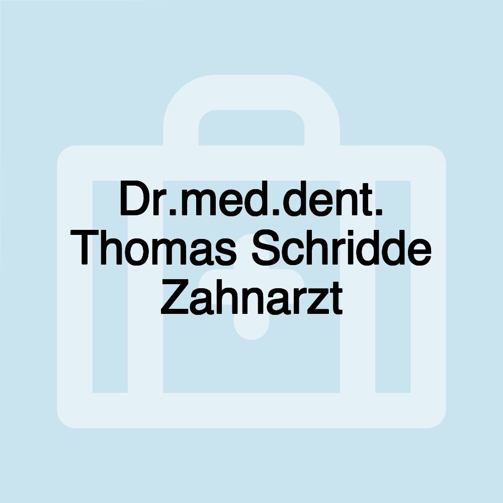 Dr.med.dent. Thomas Schridde Zahnarzt