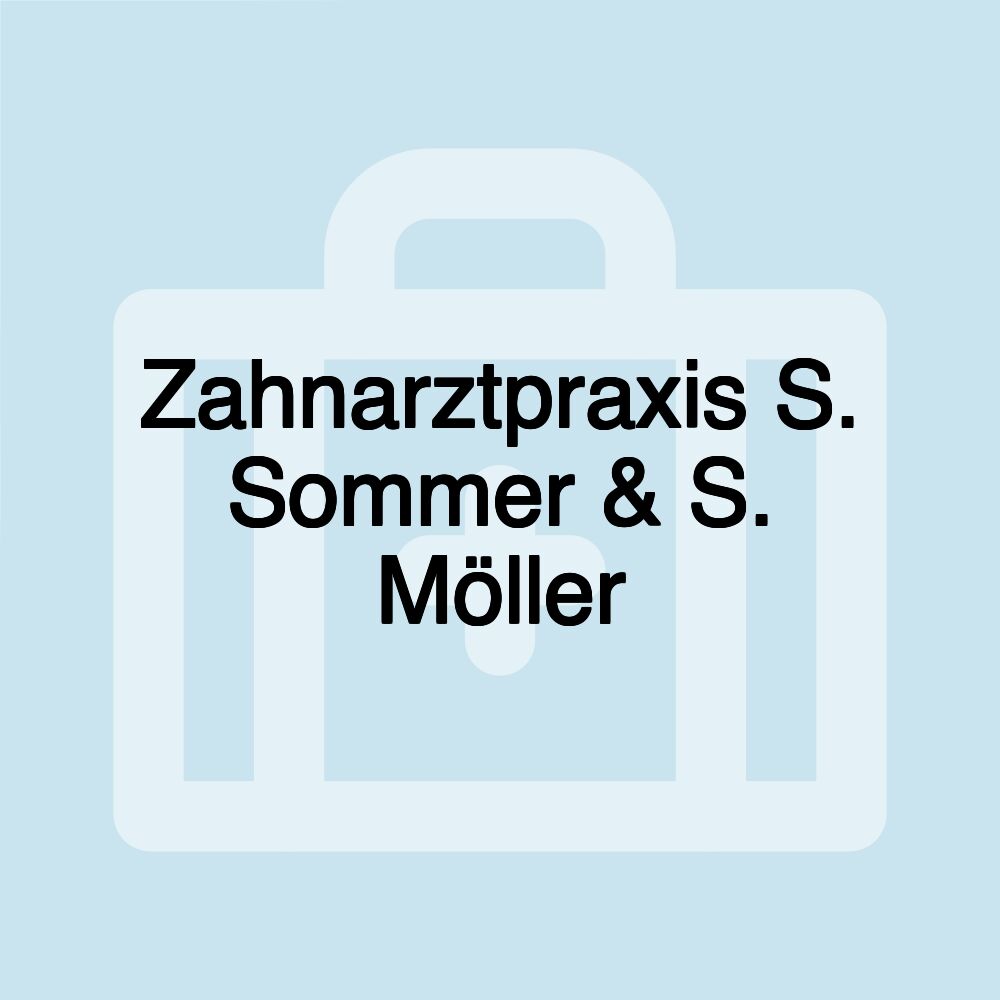 Zahnarztpraxis S. Sommer & S. Möller