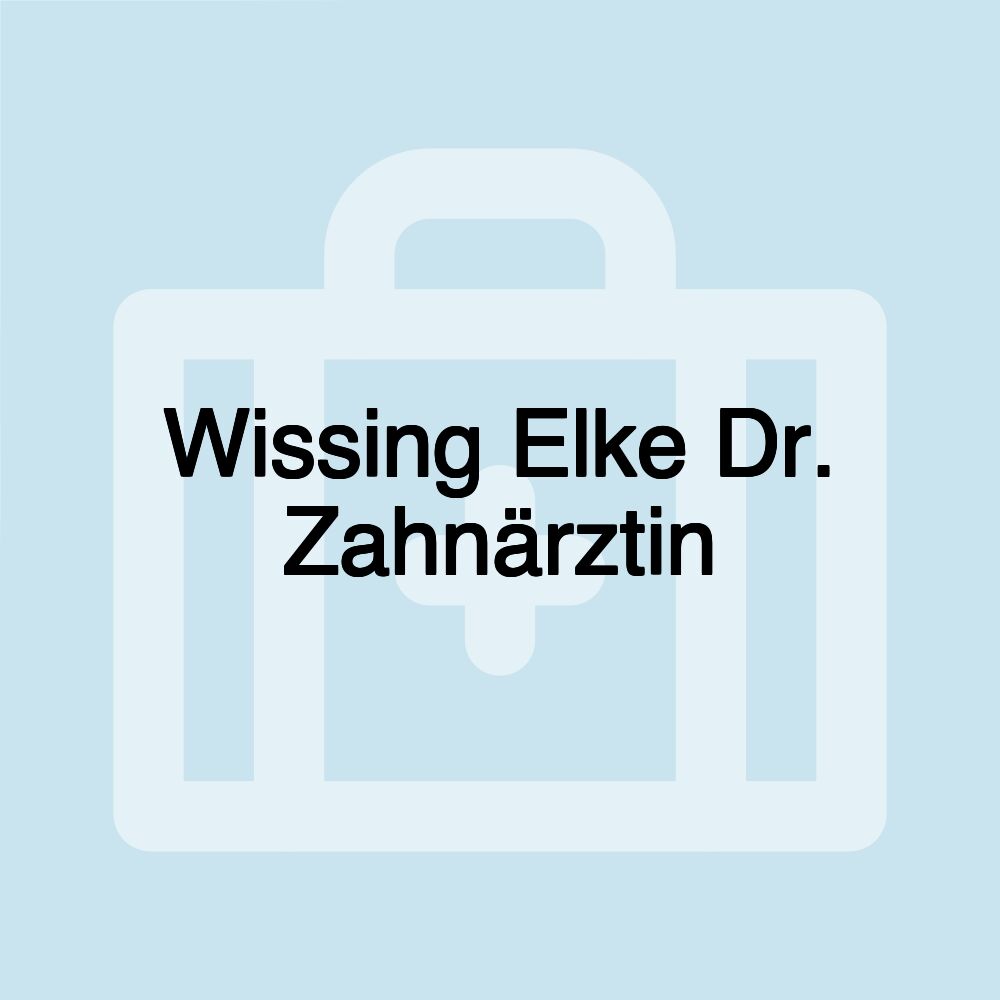 Wissing Elke Dr. Zahnärztin