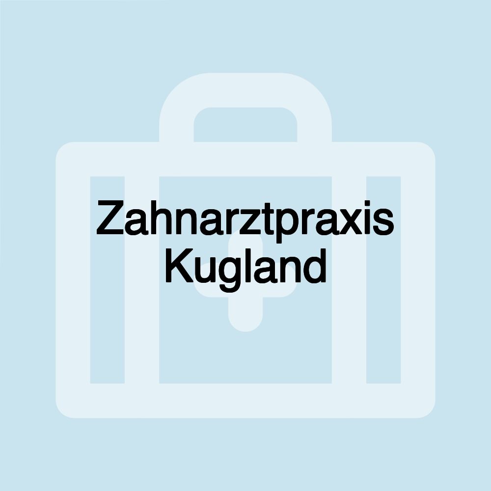 Zahnarztpraxis Kugland