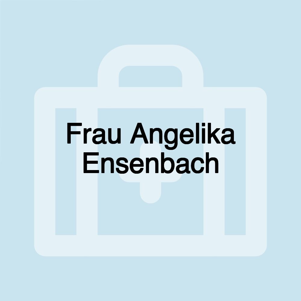 Frau Angelika Ensenbach