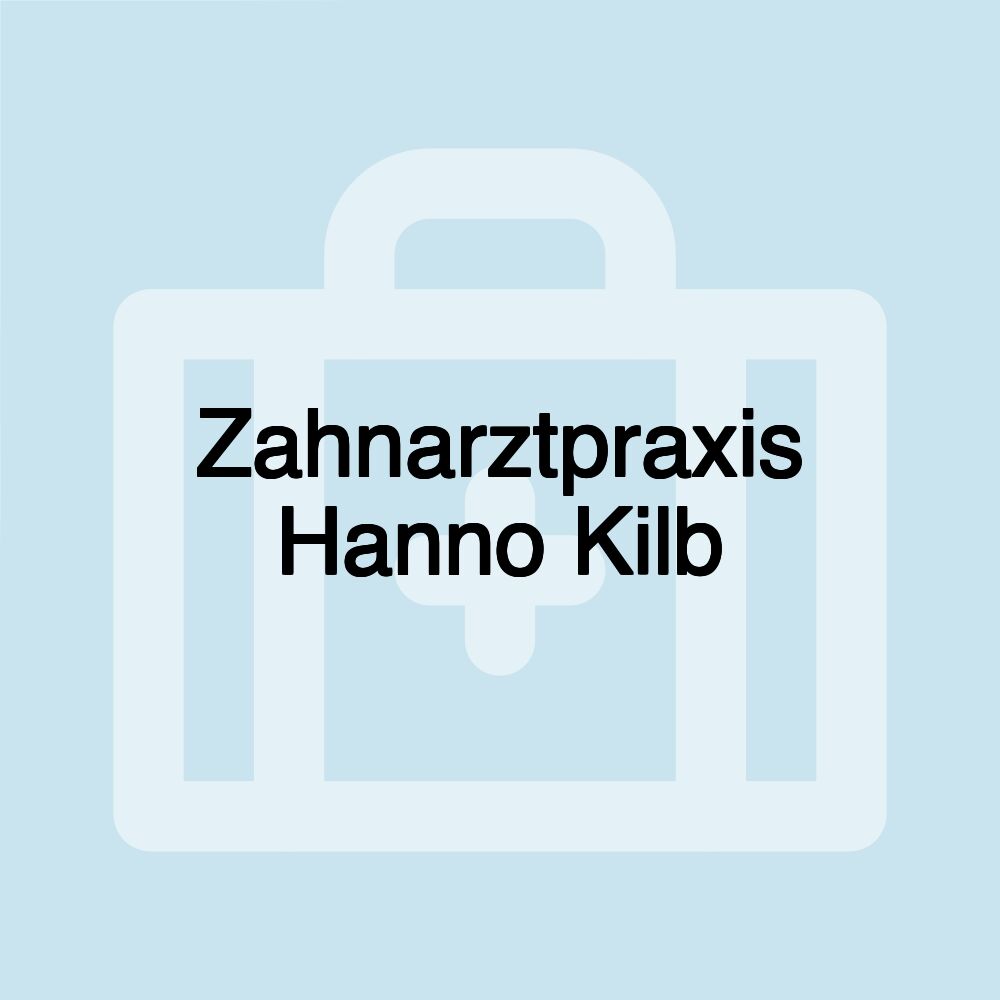 Zahnarztpraxis Hanno Kilb