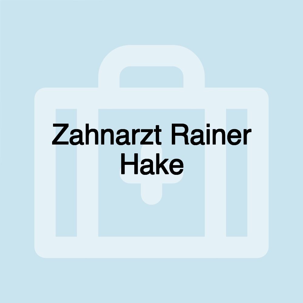 Zahnarzt Rainer Hake