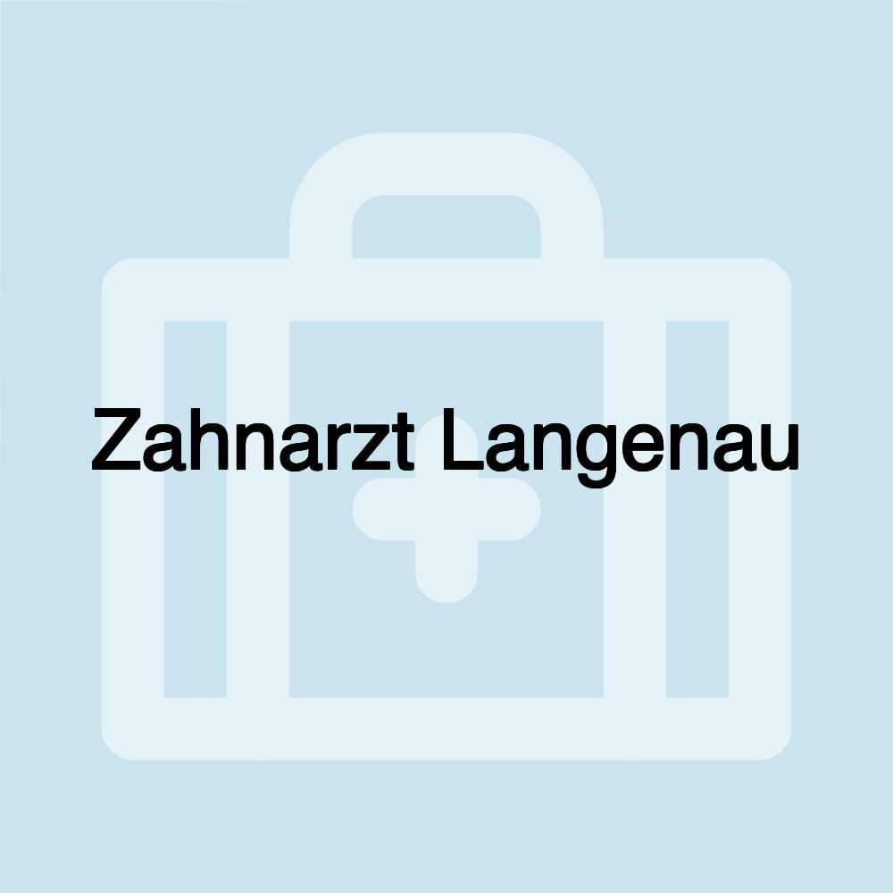 Zahnarzt Langenau