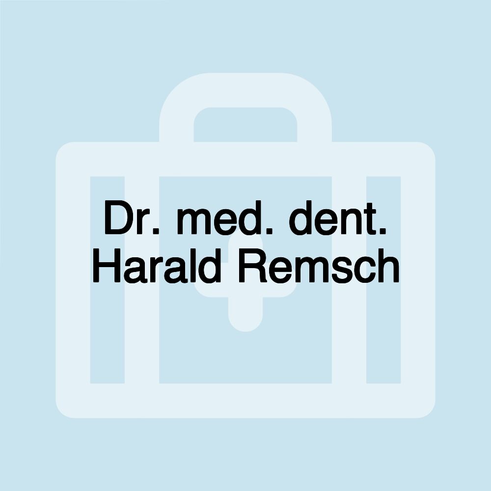 Dr. med. dent. Harald Remsch