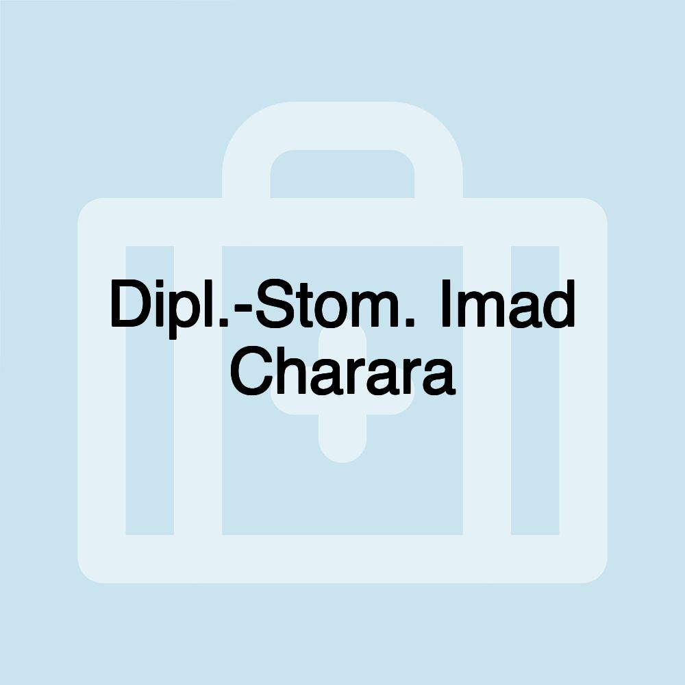 Dipl.-Stom. Imad Charara