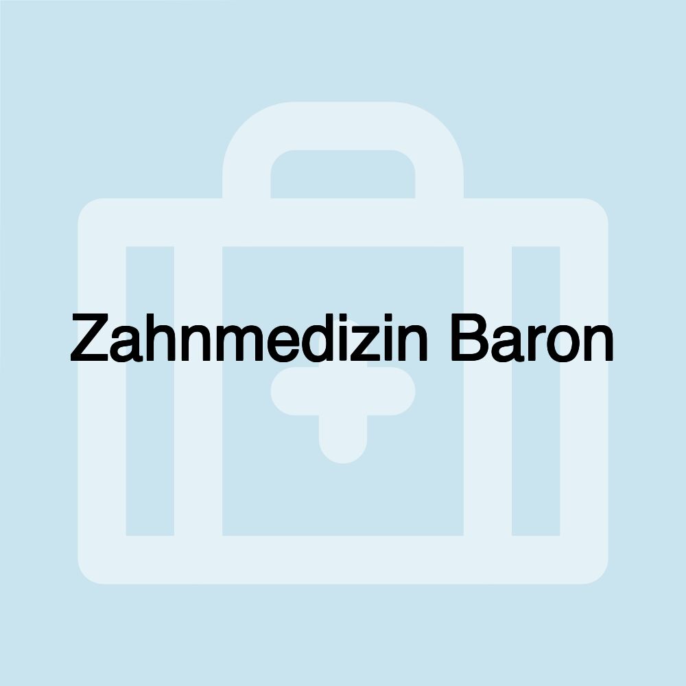 Zahnmedizin Baron