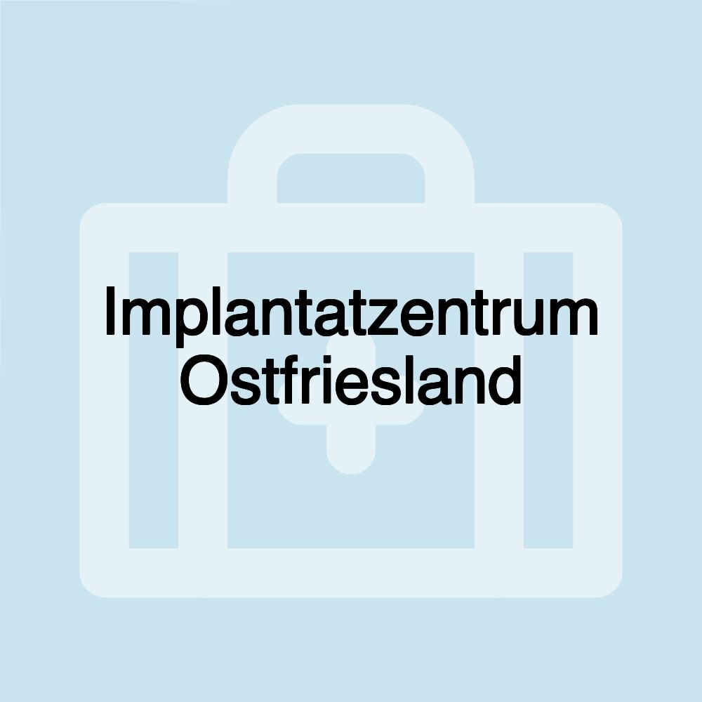 Implantatzentrum Ostfriesland