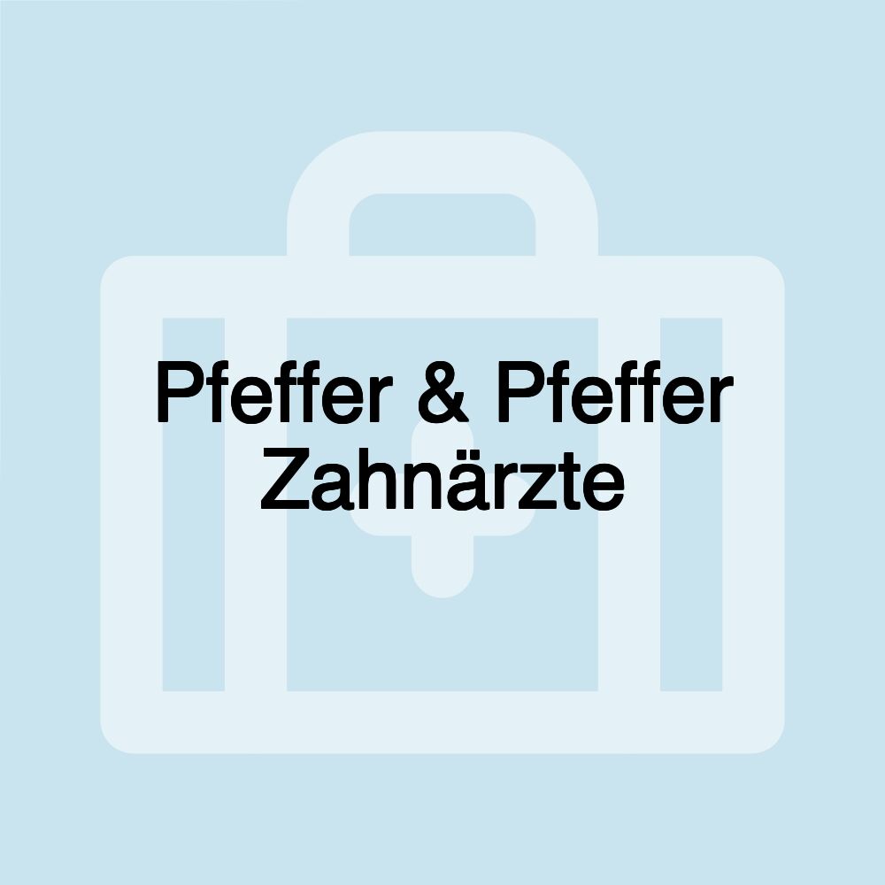 Pfeffer & Pfeffer Zahnärzte