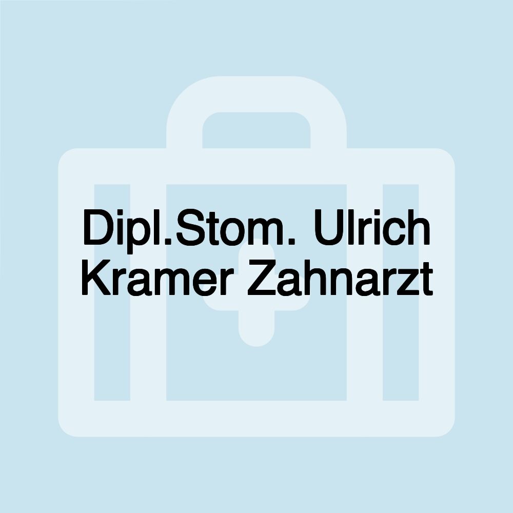 Dipl.Stom. Ulrich Kramer Zahnarzt