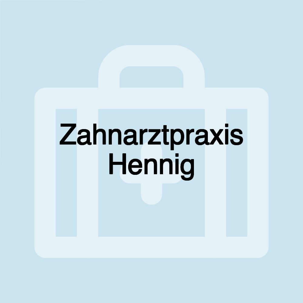 Zahnarztpraxis Hennig