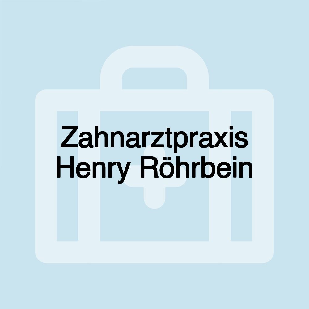 Zahnarztpraxis Henry Röhrbein