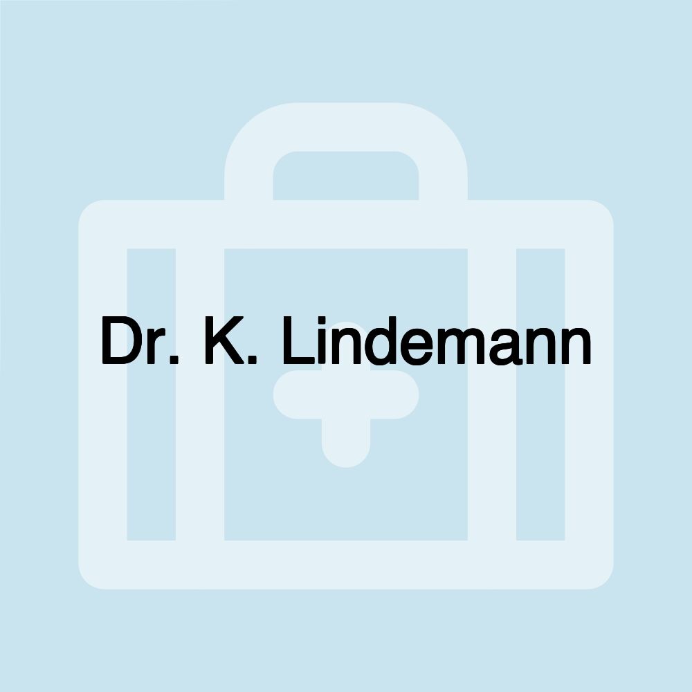 Dr. K. Lindemann