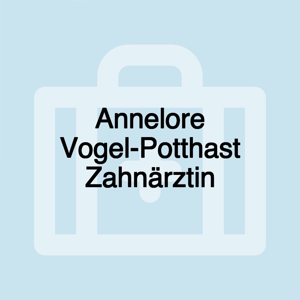 Annelore Vogel-Potthast Zahnärztin