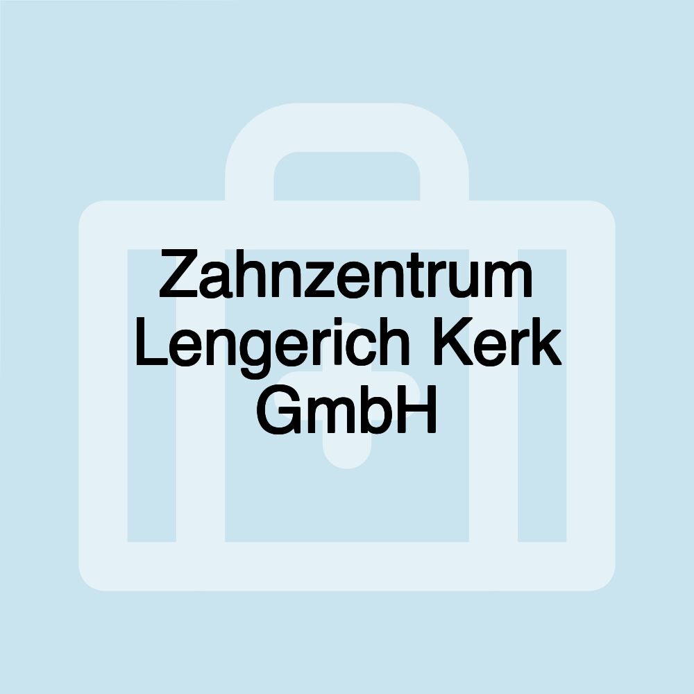 Zahnzentrum Lengerich Kerk GmbH