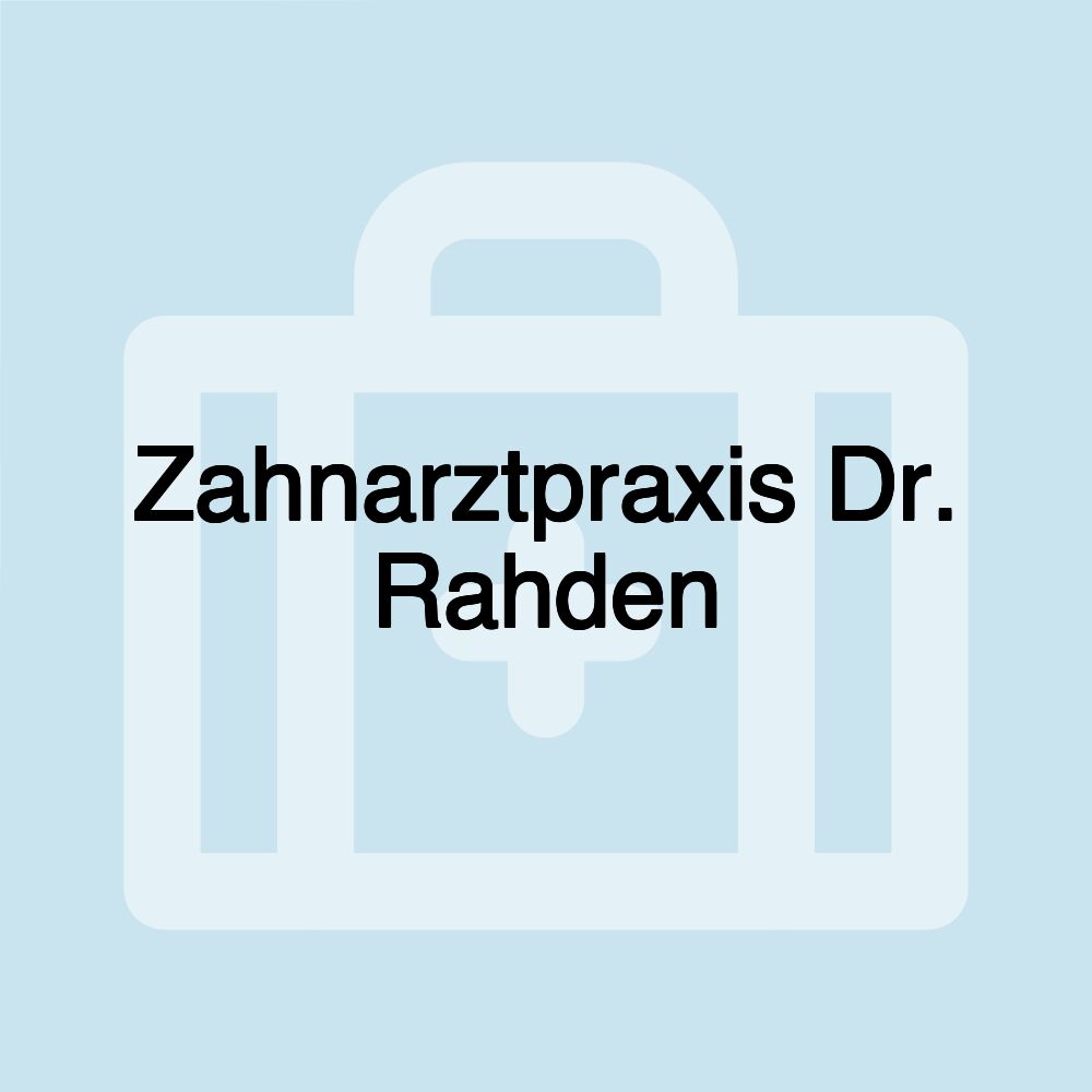 Zahnarztpraxis Dr. Rahden