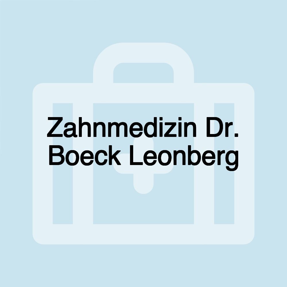 Zahnmedizin Dr. Boeck Leonberg