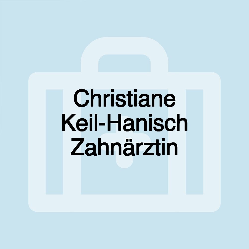 Christiane Keil-Hanisch Zahnärztin