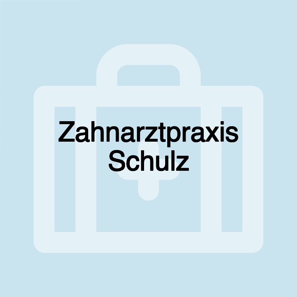 Zahnarztpraxis Schulz