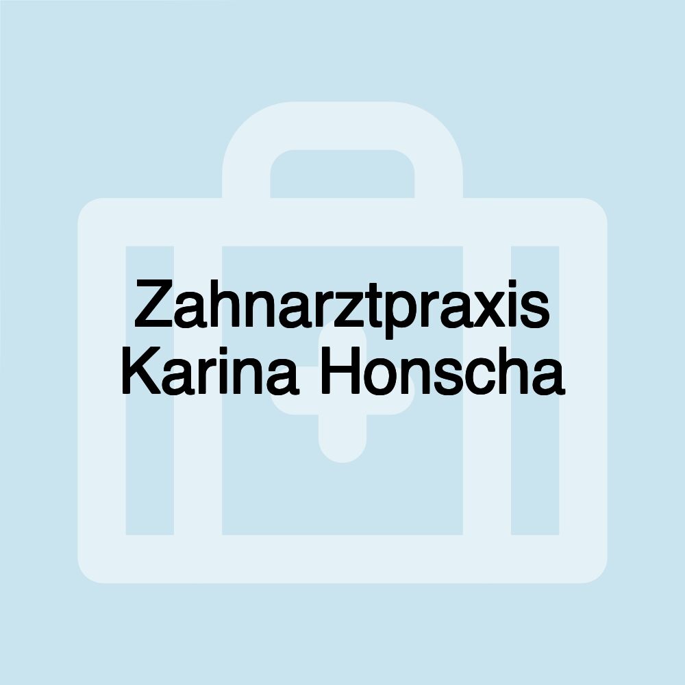 Zahnarztpraxis Karina Honscha