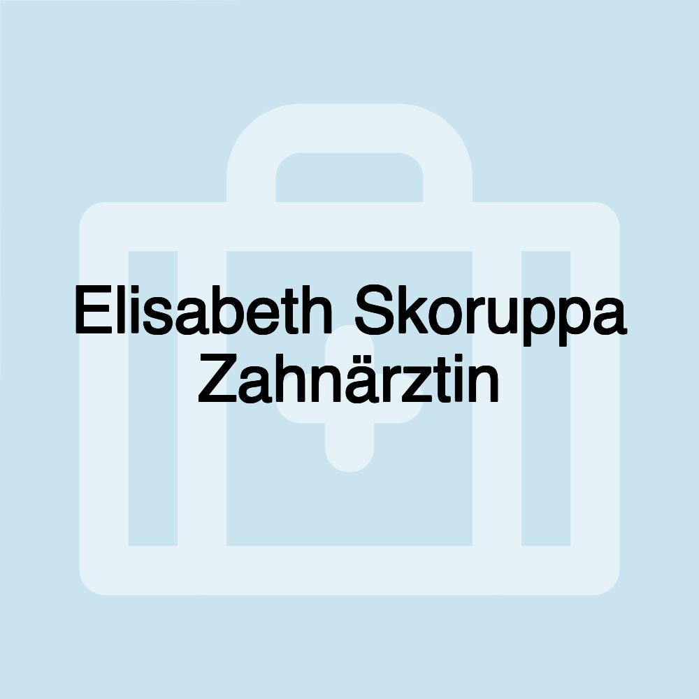 Elisabeth Skoruppa Zahnärztin