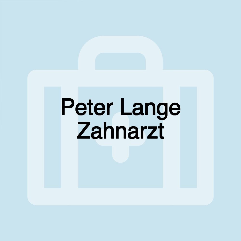 Peter Lange Zahnarzt